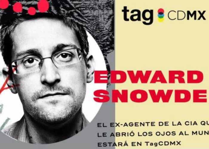 Edward Snowden dará conferencia en Tag CDMX